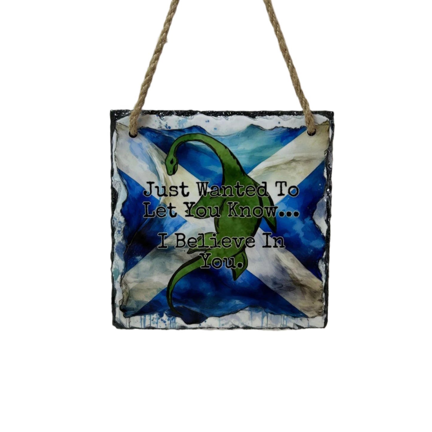 Unique Hand-Drawn Nessie on Saltire Background – Inspirational Quote Slate Ready For Hanging