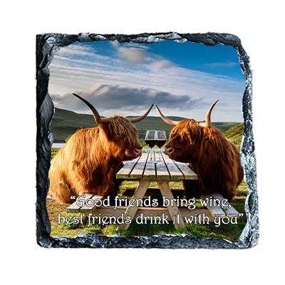 Slate Coaster Highland Cow Wine – "Good Friends Bring Wine, Best Friends Drink It With You"