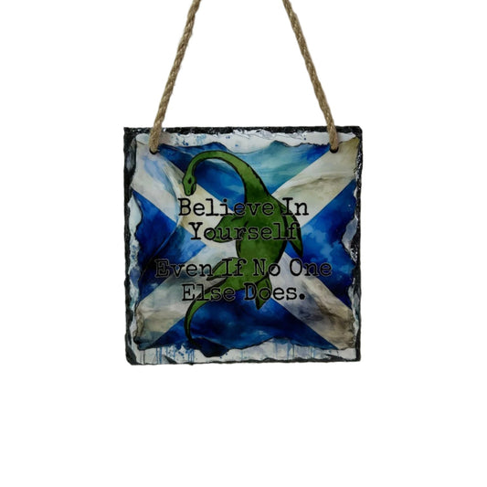 Unique Hand-Drawn Nessie on Saltire Background – Inspirational Quote Slate Ready For Hanging